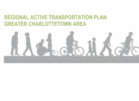 Regional Active Transportation Plan,  Greater Charlottetown Area 